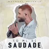 About 50 Ml de Saudade Song