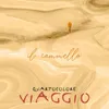 About Il Cammello-Viaggio Song