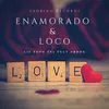 About Enamorado & Loco Song