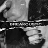 Break Up-Acoustic