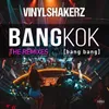 Bangkok (Bang Bang)-Thrustmode Remix Xxl