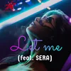 About Let Me Song