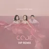 Code-VIP Remix