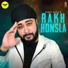 About Rakh Honsla Song