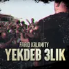 About Yakdeb 3lik Song