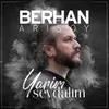 About Yarim Sevdalım Song