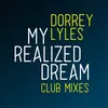 My Realized Dream-Arnold Palmer Extended Clubmix