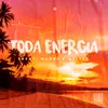 About Toda Energia Song