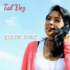 About Tal Vez Song