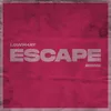 About Escape Song