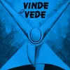 Vinde E Vede