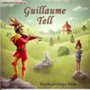 About Guillaume Tell-Conte pour enfant Song