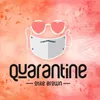 Quarantine