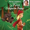 Charles Perrault: Le petit chaperon rouge