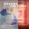 Masking The Virus