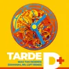 About Tarde Demais-Samhara, BD & Luft Remix Song