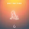 About Sky on Fire Song