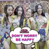 About Don'T Worry Be Happy Song