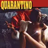 Quarantino