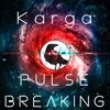 About Pulse Breaking Song