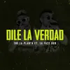 About Dile la Verdad Song