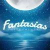About Fantasías-Instrumental Song
