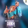 About Dekh Song