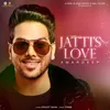 About Jatti's Love Song