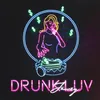 About Drunk Luv Song