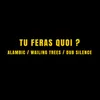 About Tu feras quoi? Song