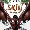 About Skin Song