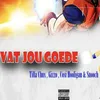 About Vat Jou Goede Song
