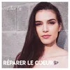 About Réparer le coeur Song