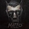 About MATTO Song