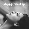 About Happy Breakup Song