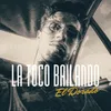About La Toco Bailando Song