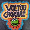 About Voltou Chorare Song