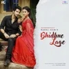 About Bhidne Lage-Duet Version Song