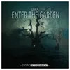 Enter the Garden-Samaha Remix