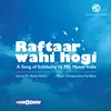 About Raftaar Wahi Hogi Song