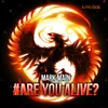 Are you Alive-Original
