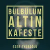 Bülbülüm Altın Kafeste