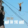 Man On The Wire-Radio Edit