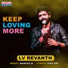 About Keep Loving More Song