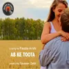 About Ab Ke Toota Song