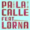 About Pa la Calle Song