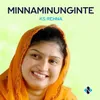 About Minnaminunginte Song