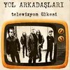 About Televizyon Ülkesi Song