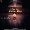 About Sadde Val Mukhda Mood Song