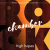About High Hopes-Chamber Rock Song